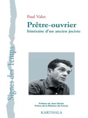 cover image of Prêtre-ouvrier Itinéraire d'un ancien jociste